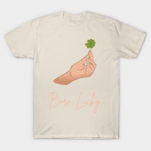 Born Lucky St Patricks Day Shirt T-Shirt